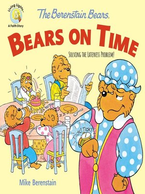 cover image of The Berenstain Bears Bears On Time